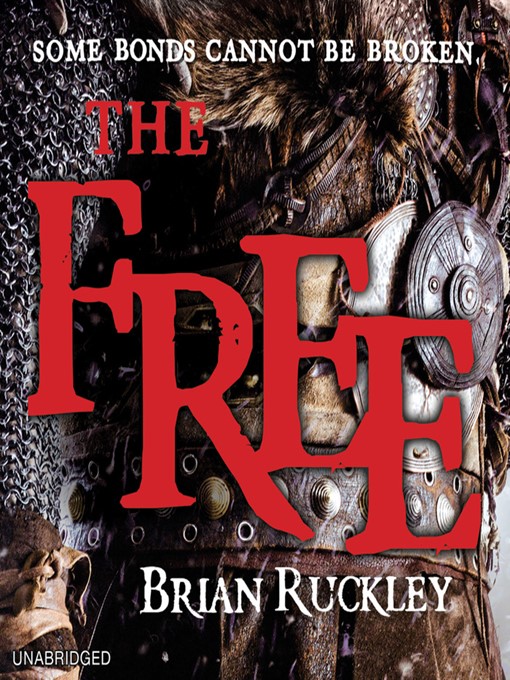 Title details for The Free by Brian Ruckley - Available